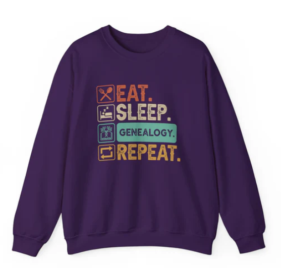 EAT. SLEEP. GENEALOGY. REPEAT. Long Sleeve, Cotton, Crew Neck, Sweatshirts. Shop SmithRidge.farm creative merchandise collection #genealogylife